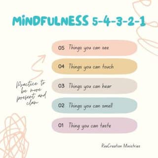 Try practicing this today. Whenever you find yourself in stressful situations, or experience feelings of anger or anxiety look around your current surroundings and find:⁠
⁠
5 things you can see⁠
4 things you can touch⁠
3 things you can hear⁠
2 things you can smell⁠
1 thing you can taste.⁠
⁠
This mindfulness technique is great for grounding yourself, especially to help manage anxiety or anger. It is something both adults and kids can do.⁠
⁠
#MindfulnessMonday #MentalIllnessAwarenessWeek #MIAW #Together4MH #FaithAndMentalHealth #MentalHealthAwareness #Depression #Anxiety #ChristianMentalHealth #HealingJourney #NewHope #HopeForNewBeginnings #LifeWithPurpose #IdentityInChrist #DreamCreateInspire #ReeCreationMinistries #ChristianLiving #ChristianEncouragement #ChristianInspiration #FaithJourney #FaithInspired  #FaithWriters