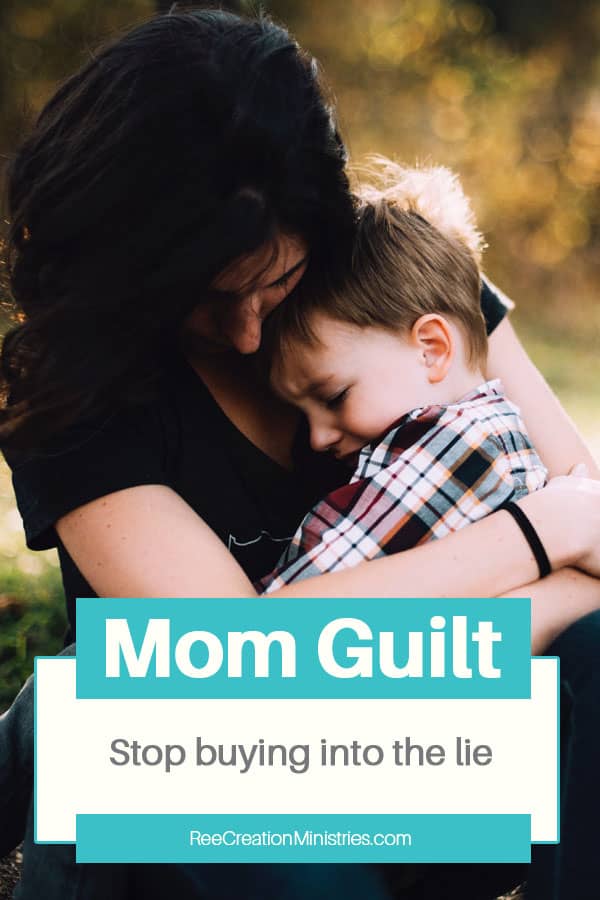 Mom guilt: Stop buying into the lie
