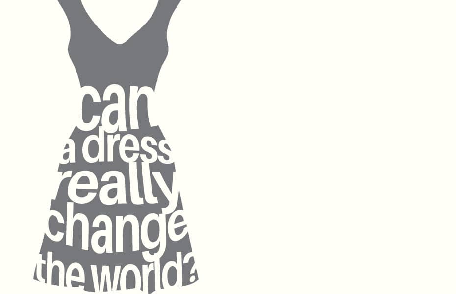 Can A Dress Really Change the World - blog feature image