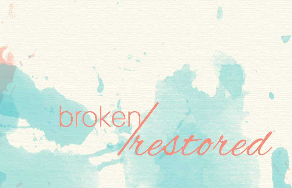 Broken/ Restored: Spoken Word